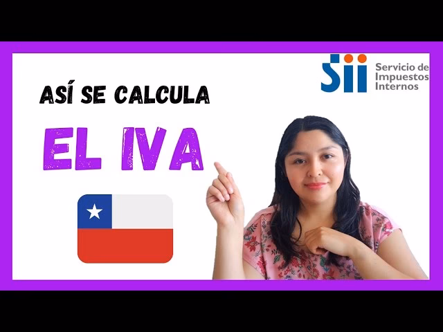 ¿Cómo calcular el IVA en Chile?