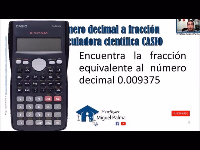 ¿Cómo pasar decimal a fracción calculadora?