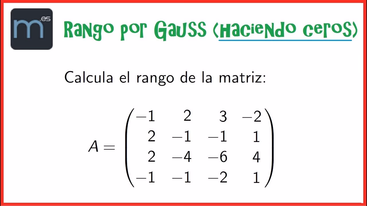 ¿Cómo hallar el rango de una matriz?