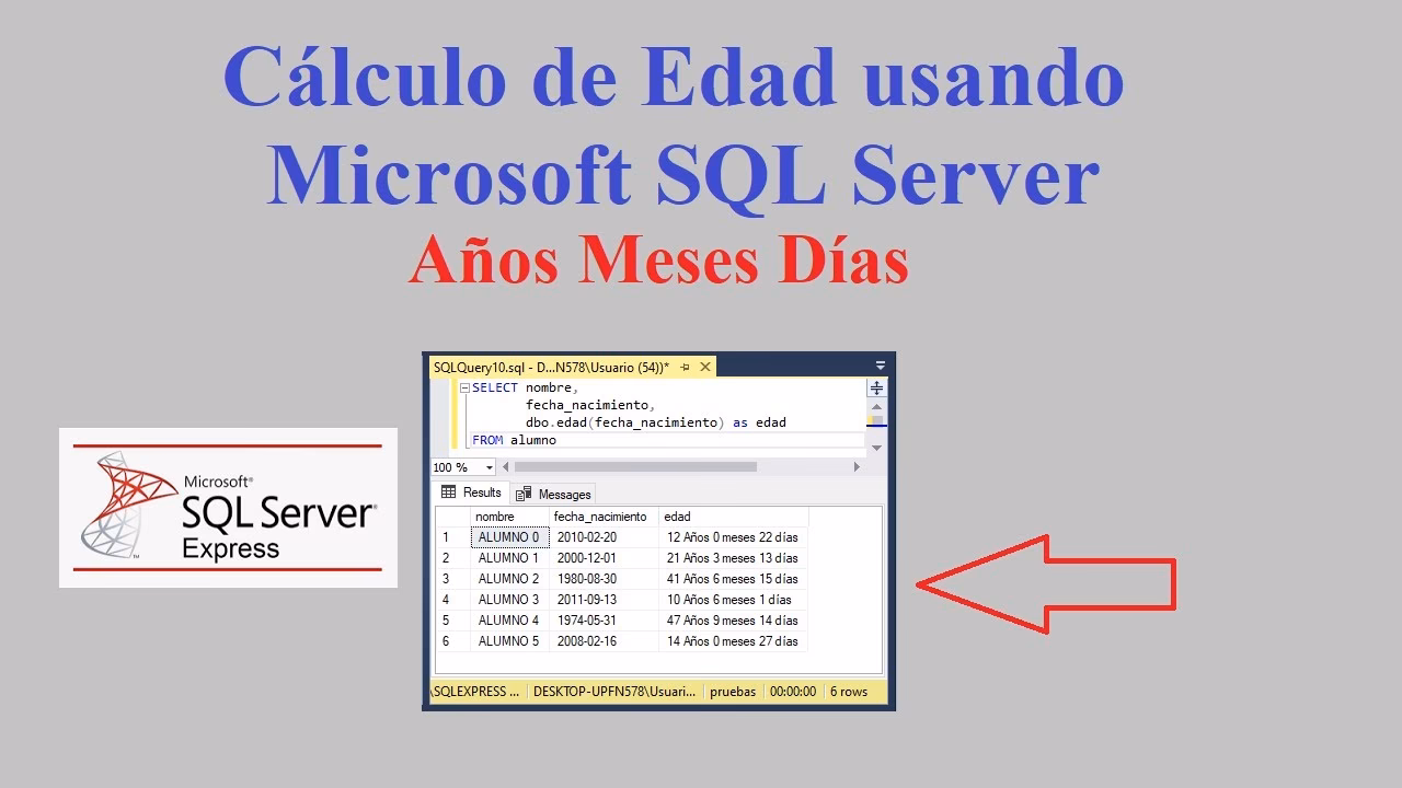 ¿Cómo puedo calcular la edad en SQL?