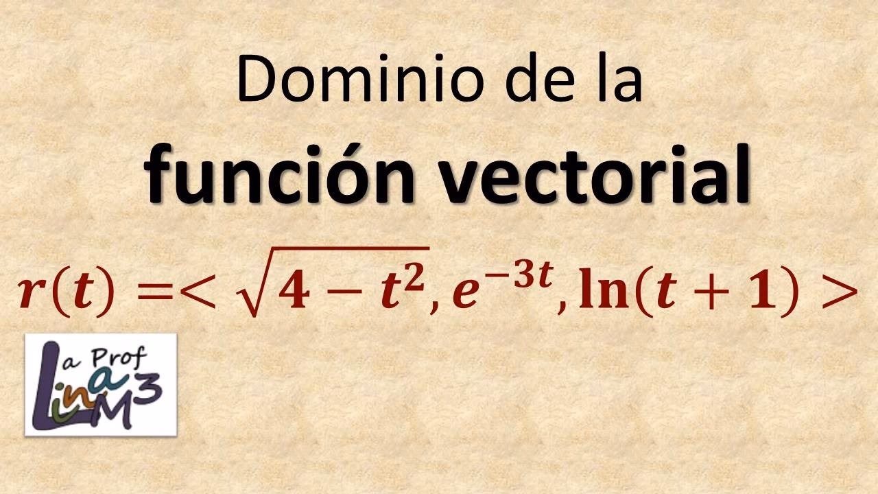 ¿Cómo encontrar el dominio de funciones vectoriales?
