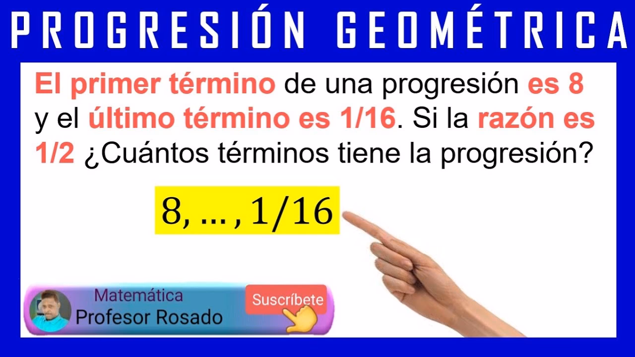¿Cómo se calcula la razón en una progresión geométrica?