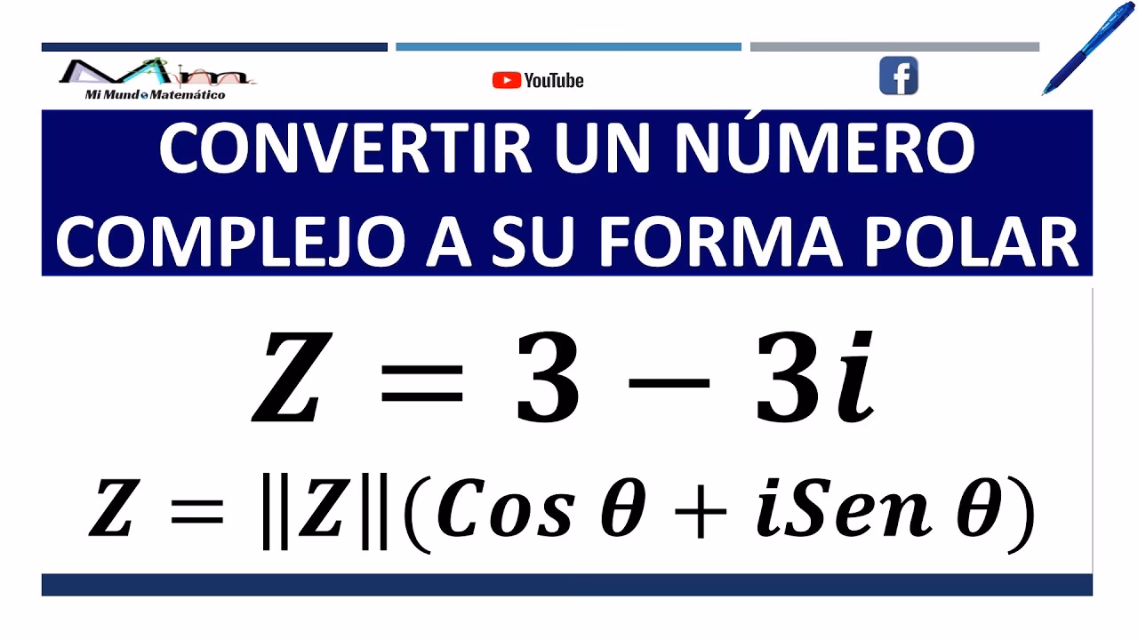 ¿Cómo sacar la forma polar de un número complejo?