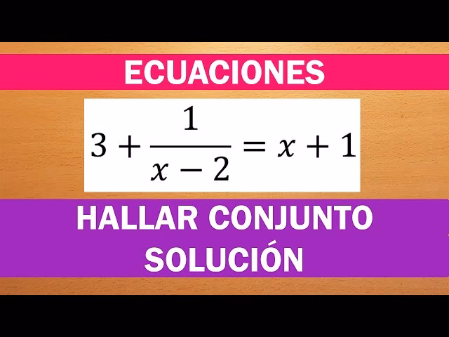¿Qué es el conjunto solución de una ecuación?