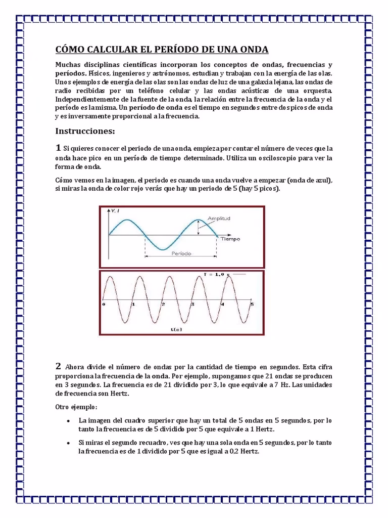 ¿Cómo se calcula la frecuencia y el período?