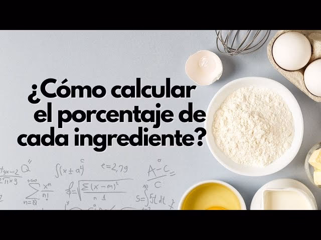 ¿Cómo sacar el porcentaje de un alimento?