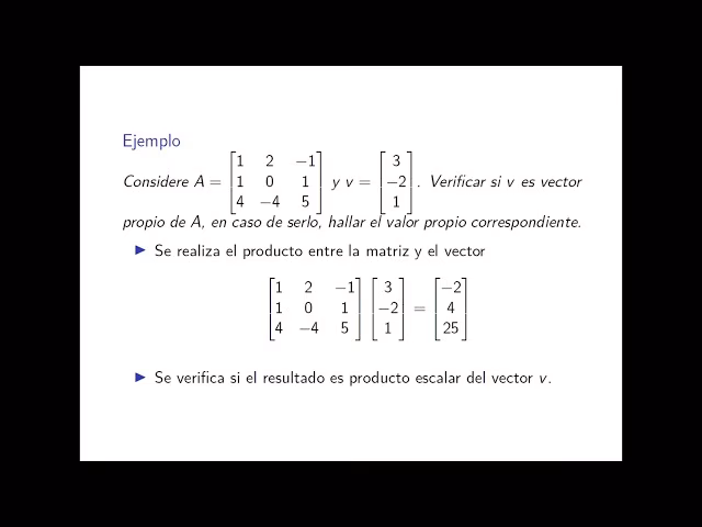 ¿Cómo calcular los vectores propios?