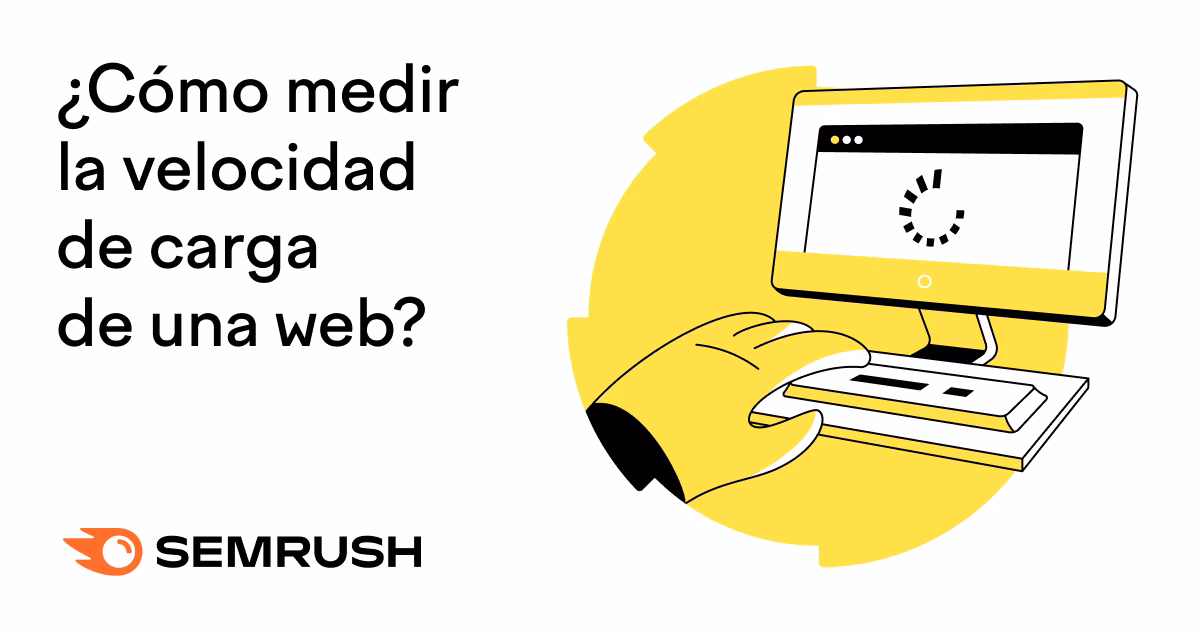 ¿Cómo saber cuánto tarda en cargarse una web?
