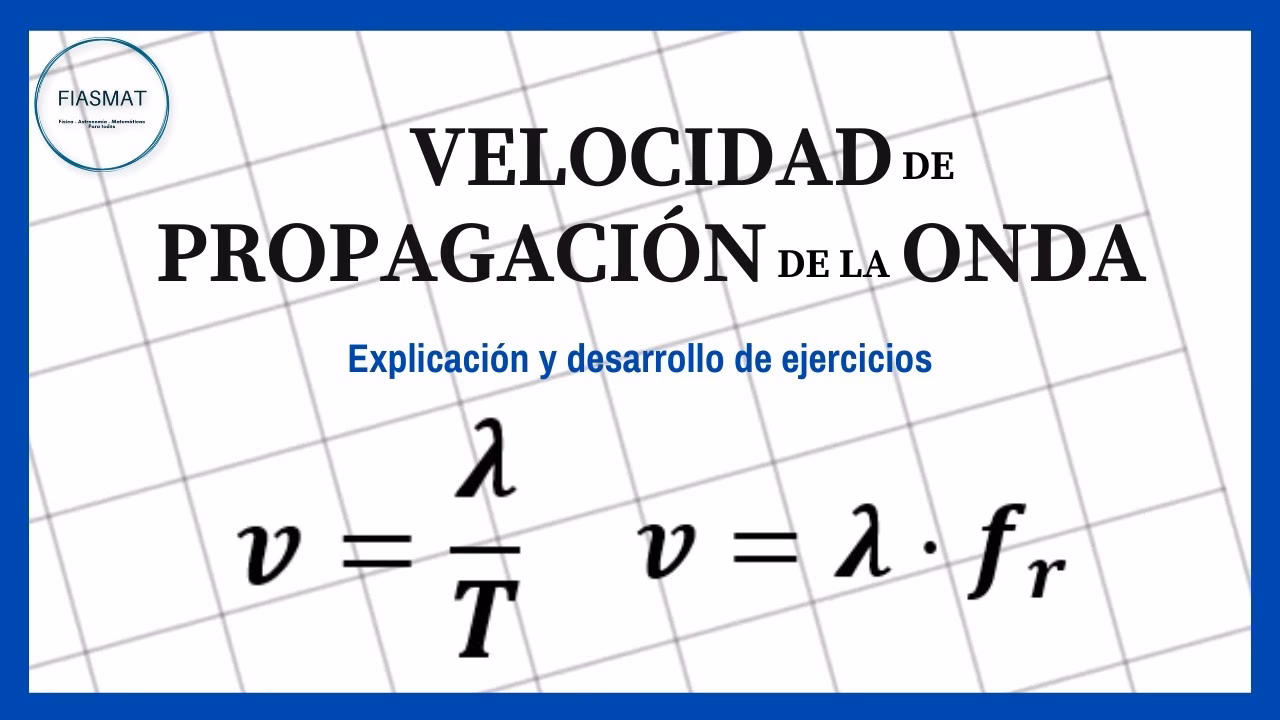 ¿Cómo calcular la velocidad de la onda?
