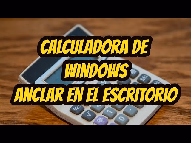¿Cómo puedo crear un acceso directo a la calculadora en el escritorio?