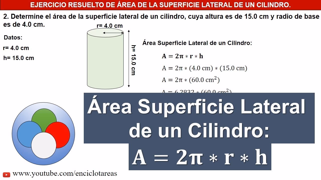 ¿Cómo sacar el área lateral de un cilindro circular recto?