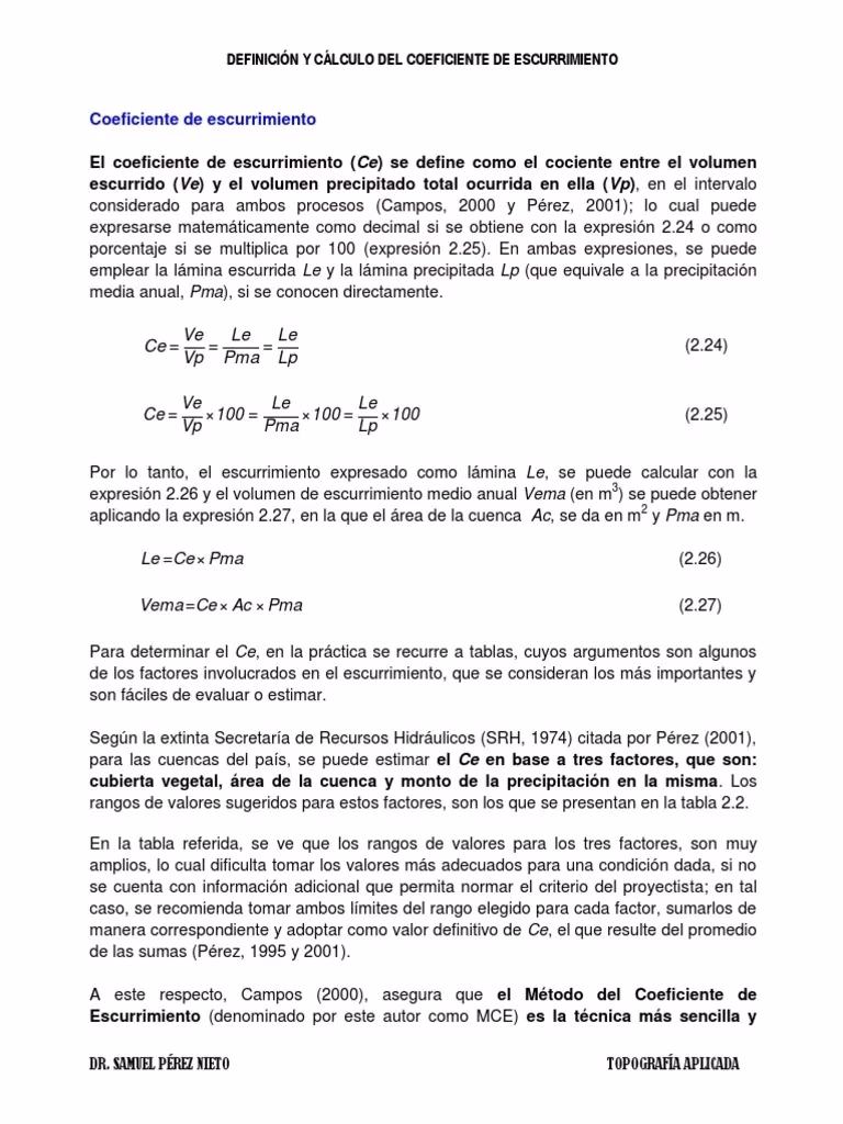 ¿Cuál es la fórmula para el caudal de escorrentía?