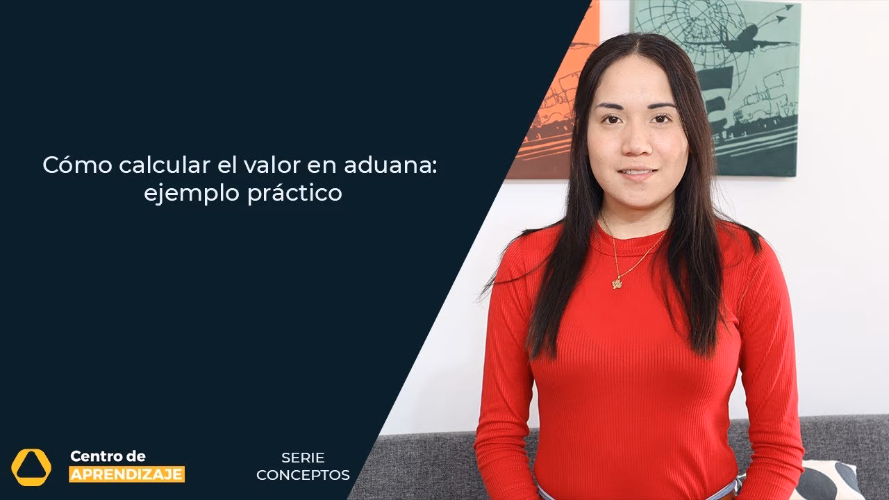 ¿Cómo se calcula el valor en aduana?