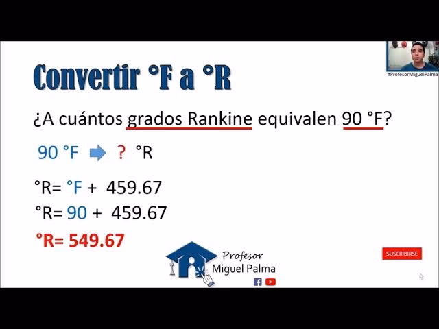 ¿Cómo calcular los grados Rankine?