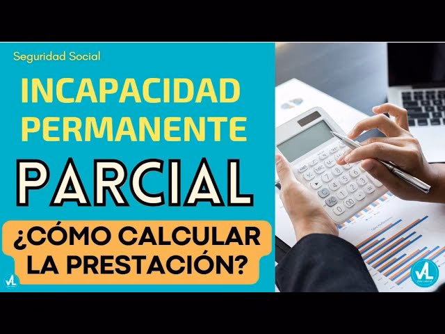 ¿Cómo se calcula la indemnización por incapacidad permanente parcial?