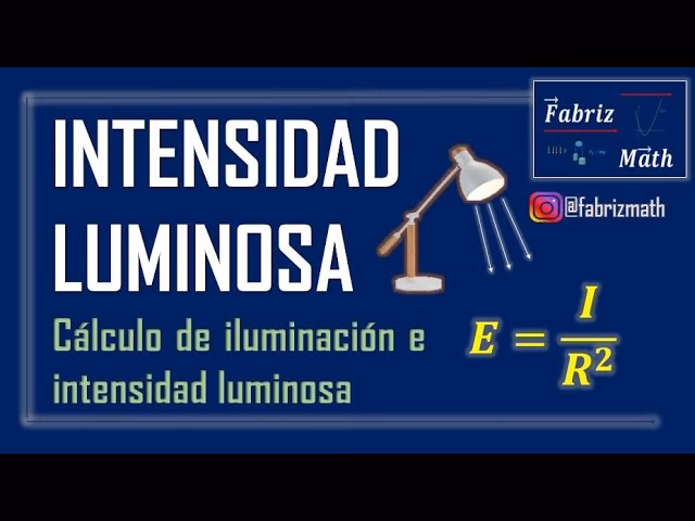 ¿Cuál es la fórmula para la intensidad de la iluminación?