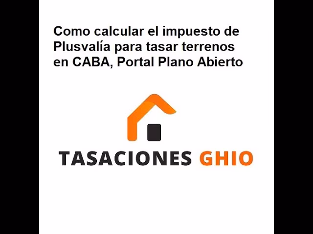 ¿Cómo se calcula la plusvalía de un terreno en CABA?