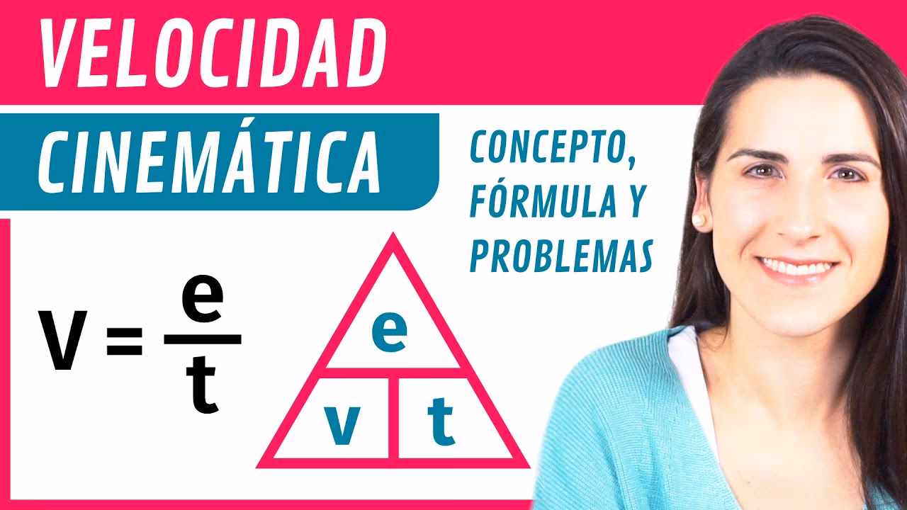 ¿Cómo se calcula la velocidad en cinemática?