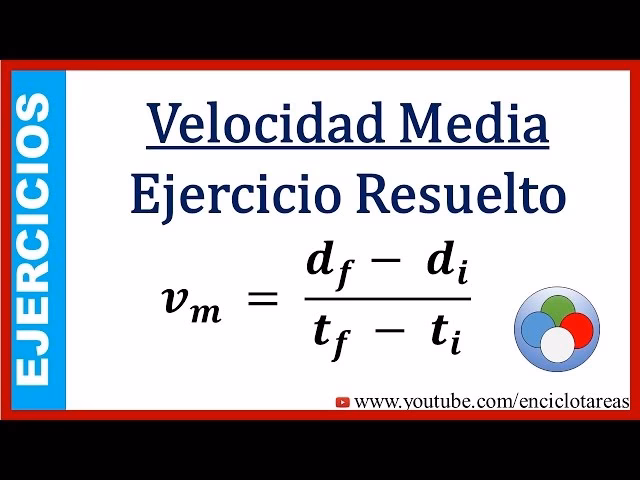 ¿Cómo se calcula la velocidad media?