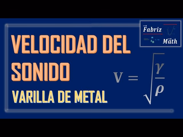 ¿Cómo medir la velocidad del sonido?