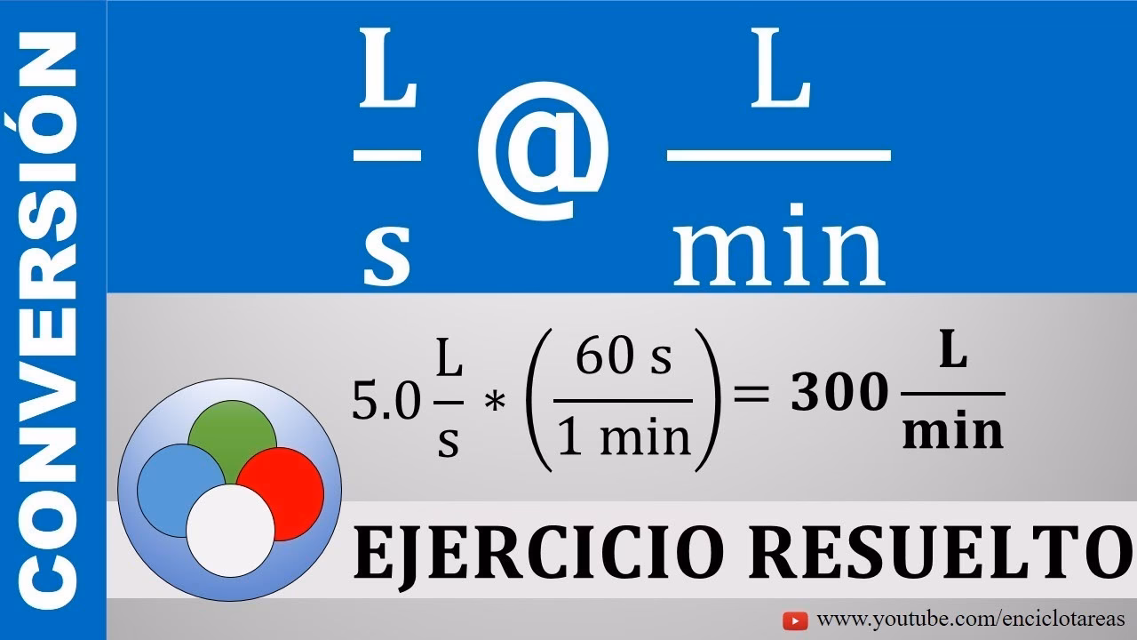 ¿Cómo se calculan litros por segundo?