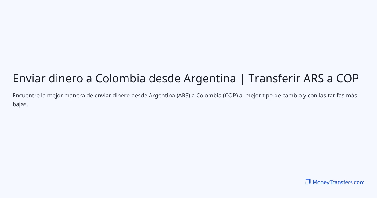 ¿Cómo es la mejor manera de enviar dinero a Colombia?