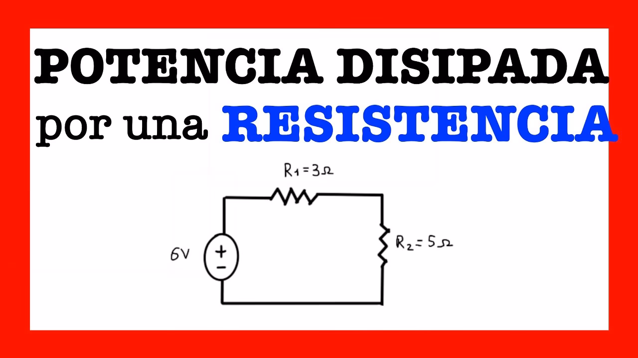 ¿Cómo calcular la potencia de una resistencia?
