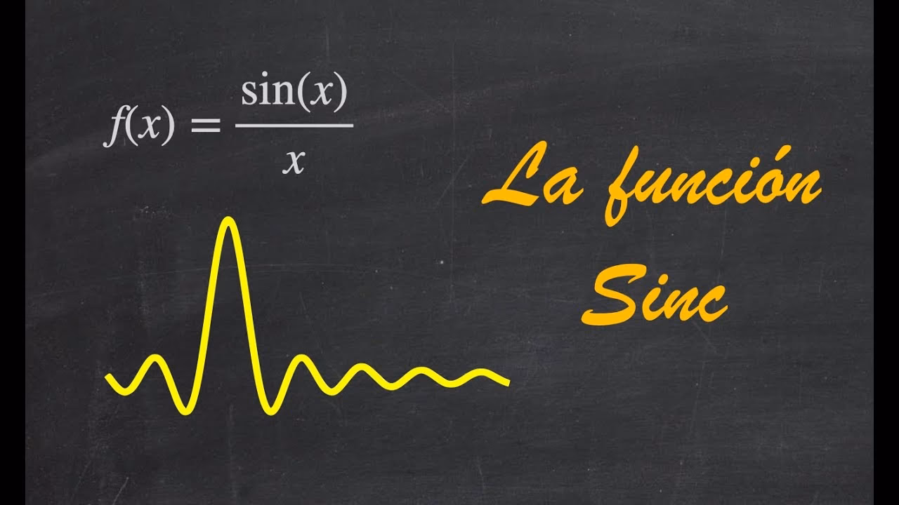 ¿Cuál es un ejemplo de una función sinc?