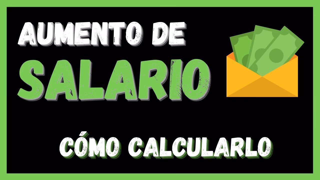 ¿Cómo se realiza el incremento salarial?