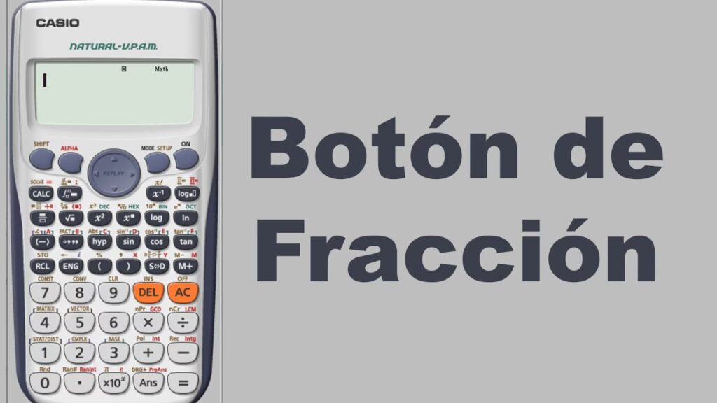 Dominando las Fracciones en tu Calculadora Científica | TODO CALCULADORAS