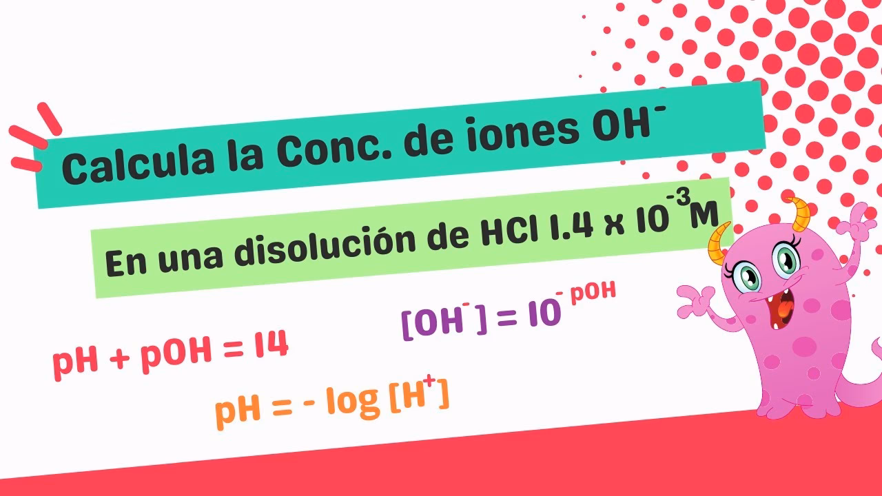 ¿Cómo calcular la concentración de iones OH?