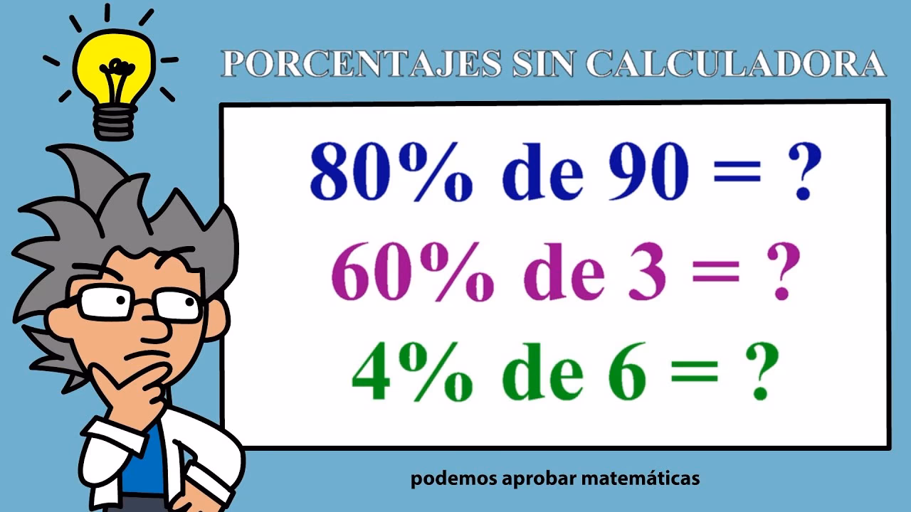 ¿Cómo calcular el porcentaje sin calculadora?